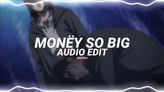 monëy so big  yeat audio edit EXTENDED [upl. by Converse202]