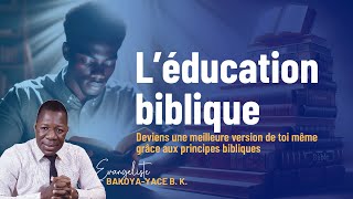 Léducation biblique [upl. by Medina]