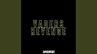 Vaders Revenge [upl. by Aglo]