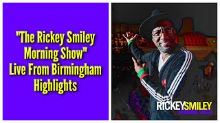 quotThe Rickey Smiley Morning Showquot Live From Birmingham Highlights 102722 [upl. by Alasdair]