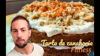 Tarta de zanahoria Fitness [upl. by Zanahs]