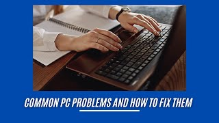 Common PC Problems and How to Fix Them Tech Exploration [upl. by Puto]