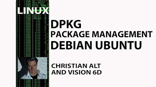 Linux ● dpkg Package Management ● Debian  Ubuntu [upl. by Tletski]