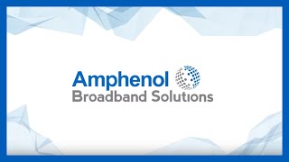 Amphenol Broadband Solutions [upl. by Birdella]