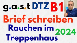 gast DTZ B1 Brief schreiben  Rauchen im Treppenhaus 2024 [upl. by Ailehpo]