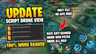 UPDATE TERBARU‼️SCRIPT DRONE VIEW MOBILE LEGENDS ANTI BANNED WORK RANKED NEW PATCH FREE NO PASSWORD [upl. by Borlow743]