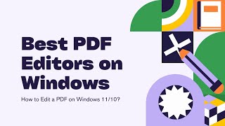 Best Free Editors to Edit PDF on Windows1110 [upl. by Elleunamme]