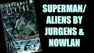 SUPERMANALIENS By Dan Juergens amp Kevin Nowlan is breathtaking [upl. by Brunelle]