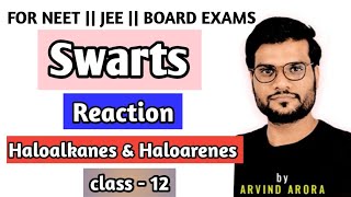 Swarts Reaction by arvind arora sir Arvindarora a2sir swartsreaction swartsrxn [upl. by Anirahs]