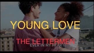 YOUNG LOVE THE LETTERMEN WITH SING ALONG LYRICS [upl. by Grantland342]