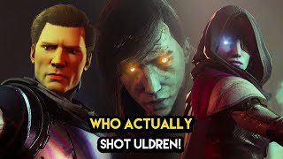 Destiny 2  WHO ACTUALLY SHOT ULDREN EXPLAINED [upl. by Reinnej]