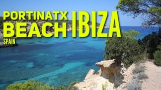 IBIZA Portinatx Beach  Must See amp Do  Travel Guide [upl. by Eisso]