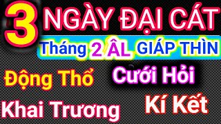 Lịch Ngày Tốt Tháng 2 Âm Lịch Năm 2024 Khai Trương Cưới Hỏi Động Thổ Cậu Thành Tử Vi Tướng Số [upl. by Greenfield]