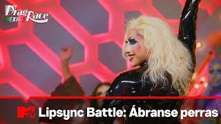 Lipsync Battle Argennis vs Gala Varo con Ábranse Perras de Gloria Trevi  Drag Race México  T [upl. by Auos127]