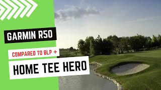 Comparing Garmin R50 to the Bushnell Launch Pro  Home Tee Hero [upl. by Nitsej929]