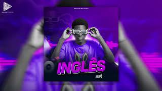 Tonilson Beat Dj  “Inglês”Original Mix O Bengala de 2024 [upl. by Manly]