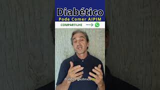 Diabético Pode Comer Aipim Mandioca Descubra a Verdade Surpreendente diabetes diabetetipo1 [upl. by Ayikan]