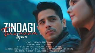 Jindgi Tere Naam Vishal Mishra song lyrics 💖 Sidharth MalhotraRaskhi Khanna🥰vishalmishra [upl. by Oswald]