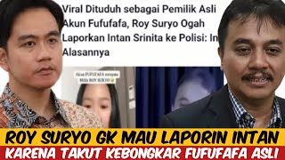 ROY SURYO TIDAK MAU LAPORKAN INTAN  KARENA TAKUT KEBONGKAR FUFUFAFA ASLI [upl. by Erdied588]