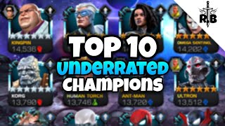 Top 10 Most Underrated Champions in Marvel Contest Of Champions [upl. by Ollopa]