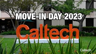 2023 Caltech MoveIn Day [upl. by Luella360]