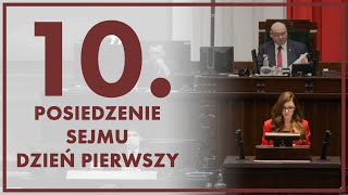 10 posiedzenie Sejmu  dzień pierwszy ZAPIS TRANSMISJI [upl. by Pardew]