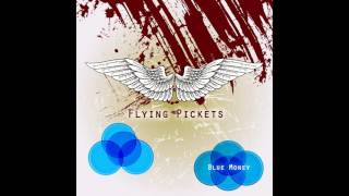 12 The Flying Pickets  Blowing Away  Blue Money [upl. by Nwahsd]