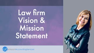 Law firm vision and mission statement [upl. by Airdnala]