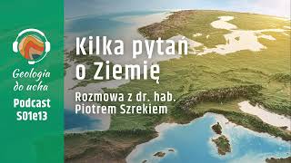 Sekrety Ziemi Ziemia ciekawostki Geologia do ucha [upl. by Zitah]