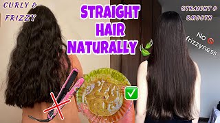 STRAIGHT Hair without HEAT🔥🚫  Curly ➡️ Straight hair 🍃 🫶🏻frizzyhairsolution straighthairathome [upl. by Vashti]