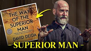 DAVID DEIDA The Way Of The Superior Man SUMMARIZED [upl. by Breena]