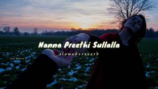 NannaPreethiSullalla slowedreverb kannada song [upl. by Einama]