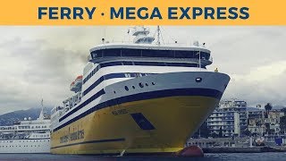 Departure of ferry MEGA EXPRESS in Nice Corsica Sardinia Ferries [upl. by Einahpad]