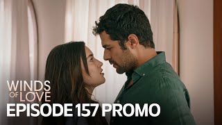 Rüzgarlı Tepe 157 Bölüm Fragmanı  Winds of Love Episode 157 Promo [upl. by Craggy96]