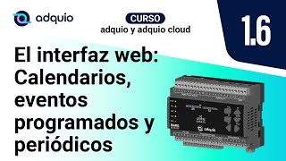 Curso de Adquio Interfaz Web 16 Calendarios eventos programados y preódicos [upl. by Nerual]