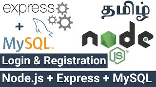 Login amp Registration Application Using NodeJS Express and MySQL in Tamil  Tutor Joes [upl. by Odragde685]