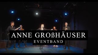 Anne Großhäuser Eventband  Showreel [upl. by Merrily]