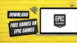 How To Download Free Games On Epic Games in PC amp Laptop UPDATED [upl. by Adnih581]