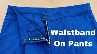 How To Sew A Waistband On Pants For Beginners  Sewing Technique [upl. by Stratton]