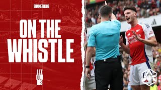 On the Whistle Arsenal 11 Brighton  quotRice red card and transfer window thoughtsquot [upl. by Mikeb]