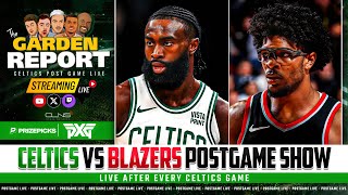 LIVE Celtics vs Trail Blazers Postgame Show  Garden Report [upl. by Emmeram]