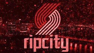 RIP CITY  Trail Blazers 2019 [upl. by Nnairac]