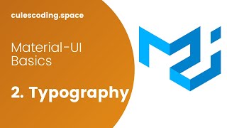 MaterialUI Basics Course 2  Typography reactjs nextjs material [upl. by Rossie947]