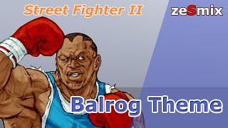 SF2  Balrogs Theme zesmix [upl. by Aelahc439]