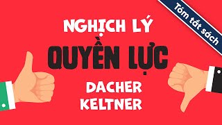 Tóm Tắt Sách Nghịch lý quyền lực [upl. by Ellennej]