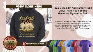 Bee Gees 54th Anniversary 1958 2012 Thank You For The Memories Signatures Shirt [upl. by Assedo]