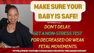 Make Sure Your Baby is Safe Dont Delay Get The Nonstress Test For Decreased Fetal Movement [upl. by Nona874]