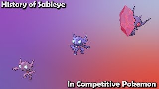 How GOOD was Sableye ACTUALLY  History of Sableye in Competitive Pokemon Gens 37 [upl. by Guillaume831]