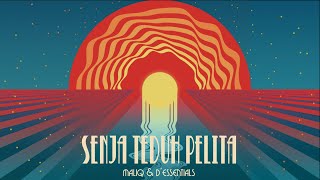 MALIQ amp DEssentials  Senja Teduh Pelita Official Lyric Video [upl. by Dacy265]