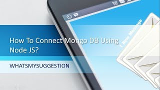 How To Connect MongoDB Using Node JS Explained In Telugu [upl. by Millan]